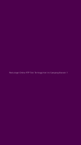 Tampilan Antarmuka Aplikasi Restutogel Online Rtp Slot Tertinggi Hari Ini Gampang Maxwin - 1