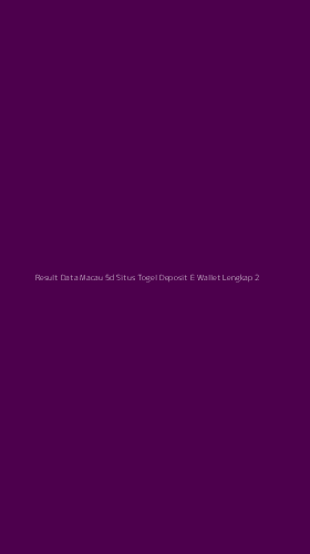 Tampilan Antarmuka Aplikasi Result Data Macau 5d Situs Togel Deposit E Wallet Lengkap - 2
