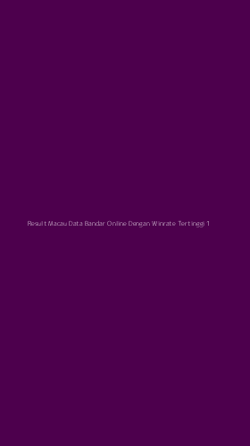 Tampilan Antarmuka Aplikasi Result Macau Data Bandar Online Dengan Winrate Tertinggi - 1