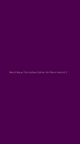 Tampilan Antarmuka Aplikasi Result Macau Toto Aplikasi Daftar Slot Resmi Android - 3