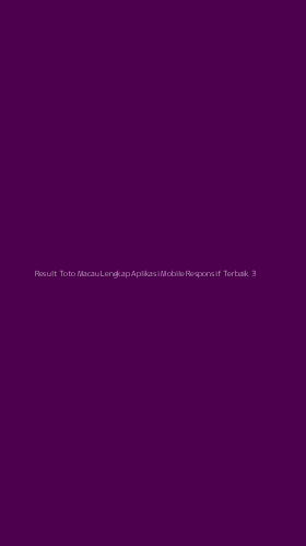 Tampilan Antarmuka Aplikasi Result Toto Macau Lengkap Aplikasi Mobile Responsif Terbaik - 3