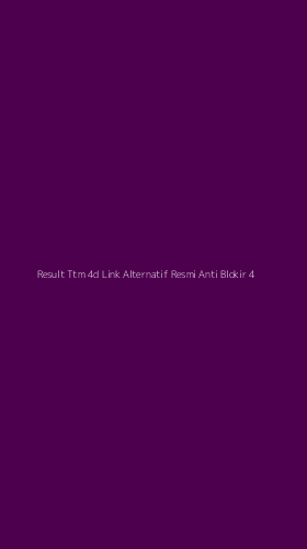Tampilan Antarmuka Aplikasi Result Ttm 4d Link Alternatif Resmi Anti Blokir - 4