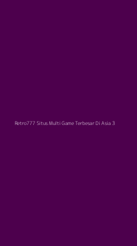 Tampilan Antarmuka Aplikasi Retro777 Situs Multi Game Terbesar Di Asia - 3