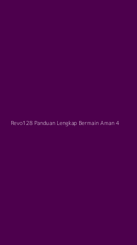 Tampilan Antarmuka Aplikasi Revo128 Panduan Lengkap Bermain Aman - 4