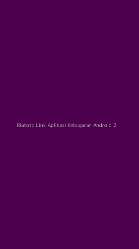 Tampilan Antarmuka Aplikasi Riatoto Link Aplikasi Kebugaran Android - 2