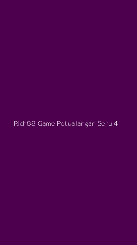 Tampilan Antarmuka Aplikasi Rich88 Game Petualangan Seru - 4