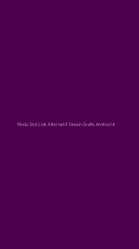Tampilan Antarmuka Aplikasi Rindu Slot Link Alternatif Desain Grafis Android - 4