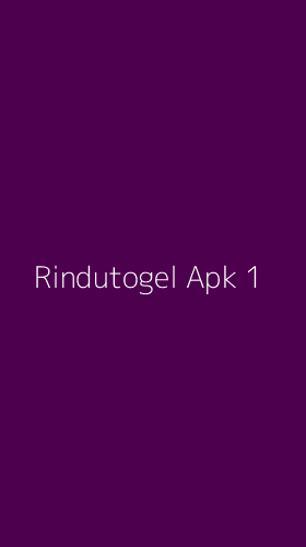 Tampilan Antarmuka Aplikasi Rindutogel Apk - 1