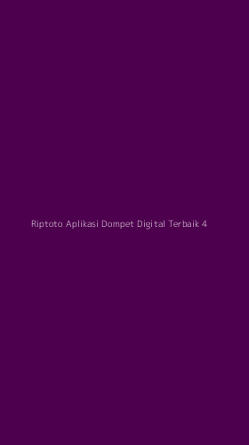 Tampilan Antarmuka Aplikasi Riptoto Aplikasi Dompet Digital Terbaik - 4