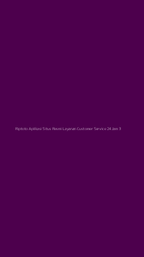 Tampilan Antarmuka Aplikasi Riptoto Aplikasi Situs Resmi Layanan Customer Service 24jam - 3