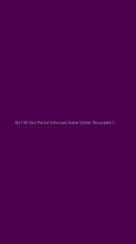Tampilan Antarmuka Aplikasi Rjs138 Slot Portal Informasi Game Online Terupdate - 1
