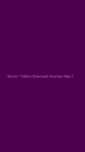Tampilan Antarmuka Aplikasi Rocket 138slot Download Template Web - 3