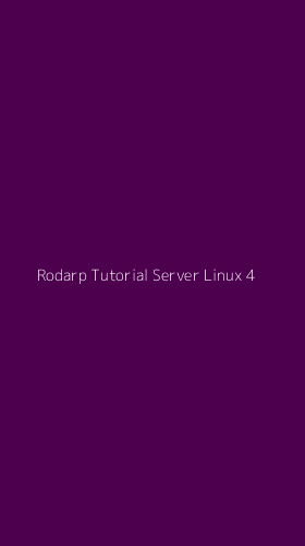 Tampilan Antarmuka Aplikasi Rodarp Tutorial Server Linux - 4