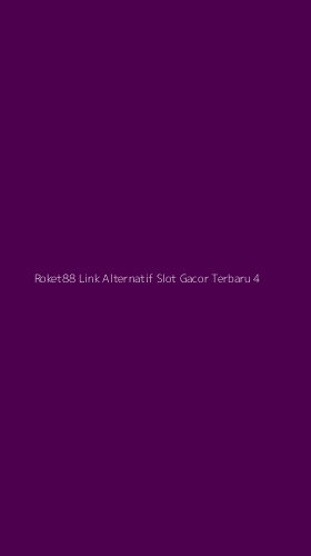 Tampilan Antarmuka Aplikasi Roket88 Link Alternatif Slot Gacor Terbaru - 4