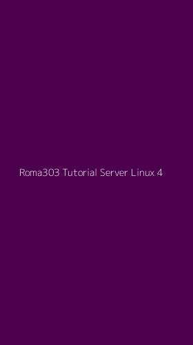 Tampilan Antarmuka Aplikasi Roma303 Tutorial Server Linux - 4