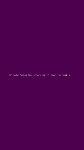 Tampilan Antarmuka Aplikasi Rote4d Situs Rekomendasi Pilihan Terbaik - 2