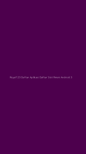 Tampilan Antarmuka Aplikasi Royal123 Daftar Aplikasi Daftar Slot Resmi Android - 3