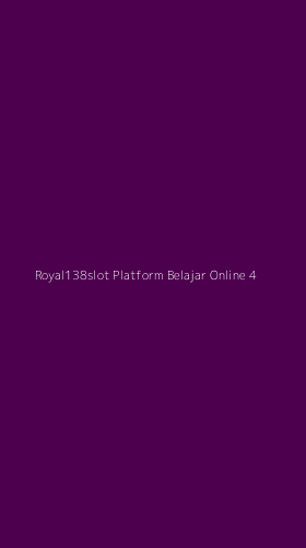 Tampilan Antarmuka Aplikasi Royal138slot Platform Belajar Online - 4