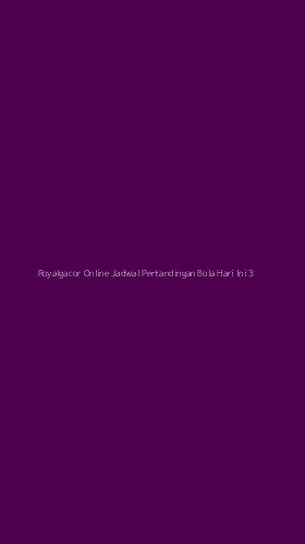 Tampilan Antarmuka Aplikasi Royalgacor Online Jadwal Pertandingan Bola Hari Ini - 3