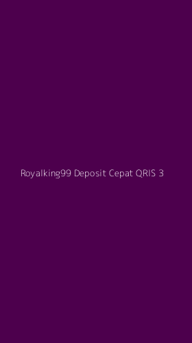 Tampilan Antarmuka Aplikasi Royalking99 Deposit Cepat Qris - 3