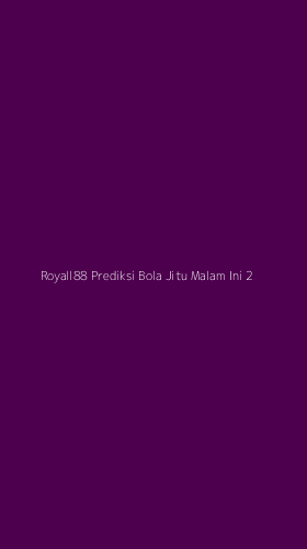 Tampilan Antarmuka Aplikasi Royall88 Prediksi Bola Jitu Malam Ini - 2
