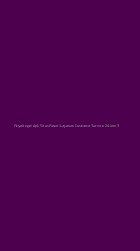 Tampilan Antarmuka Aplikasi Royaltogel Apk Situs Resmi Layanan Customer Service 24jam - 3