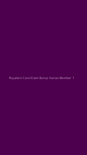 Tampilan Antarmuka Aplikasi Royalwin Cara Klaim Bonus Harian Member - 1
