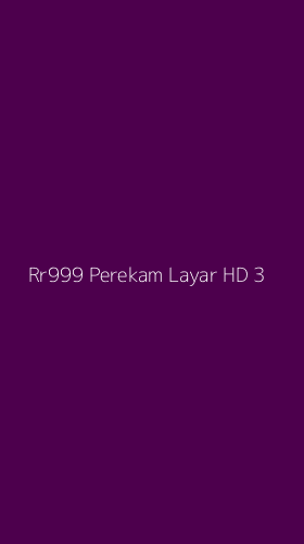 Tampilan Antarmuka Aplikasi Rr999 Perekam Layar Hd - 3