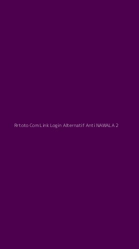 Tampilan Antarmuka Aplikasi Rrtoto Com Link Login Alternatif Anti Nawala - 2