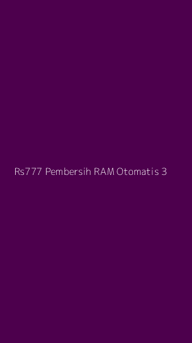 Tampilan Antarmuka Aplikasi Rs777 Pembersih Ram Otomatis - 3