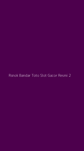 Tampilan Antarmuka Aplikasi Rsnok Bandar Toto Slot Gacor Resmi - 2