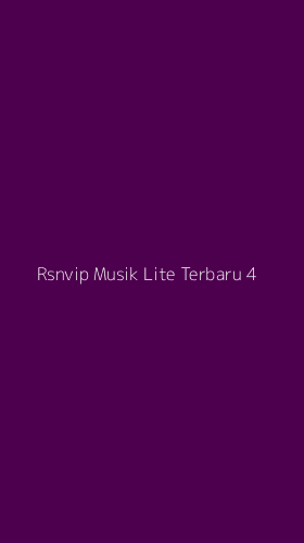 Tampilan Antarmuka Aplikasi Rsnvip Musik Lite Terbaru - 4