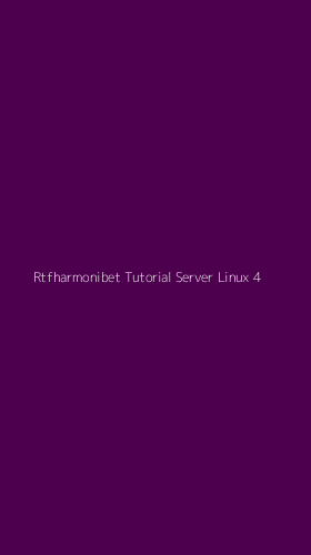 Tampilan Antarmuka Aplikasi Rtfharmonibet Tutorial Server Linux - 4
