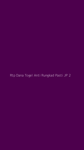 Tampilan Antarmuka Aplikasi Rtp Dana Togel Anti Rungkad Pasti Jp - 2