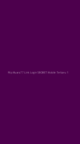 Tampilan Antarmuka Aplikasi Rtp Muara77 Link Login Sbobet Mobile Terbaru - 1