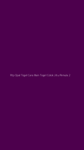 Tampilan Antarmuka Aplikasi Rtp Opal Togel Cara Main Togel Colok Jitu Pemula - 2