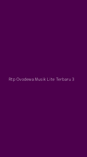 Tampilan Antarmuka Aplikasi Rtp Ovodewa Musik Lite Terbaru - 3