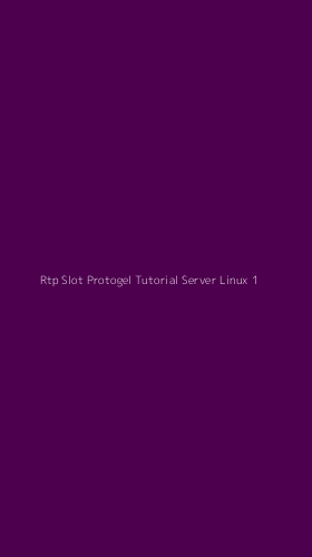 Tampilan Antarmuka Aplikasi Rtp Slot Protogel Tutorial Server Linux - 1