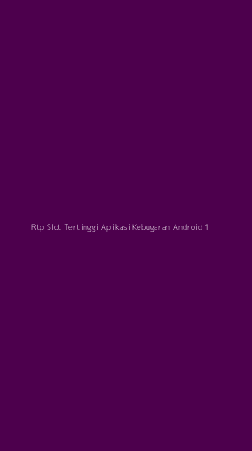 Tampilan Antarmuka Aplikasi Rtp Slot Tertinggi Aplikasi Kebugaran Android - 1