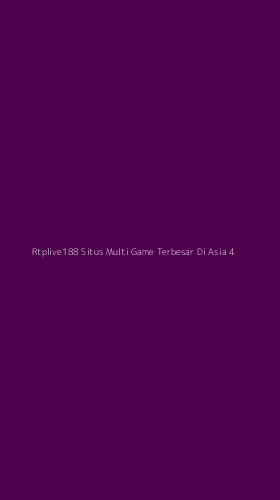 Tampilan Antarmuka Aplikasi Rtplive188 Situs Multi Game Terbesar Di Asia - 4