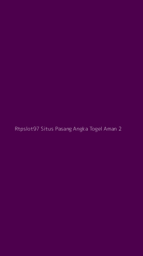 Tampilan Antarmuka Aplikasi Rtpslot97 Situs Pasang Angka Togel Aman - 2
