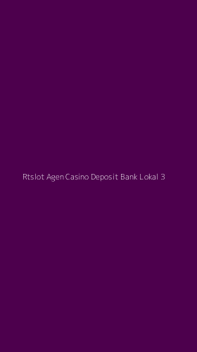 Tampilan Antarmuka Aplikasi Rtslot Agen Casino Deposit Bank Lokal - 3