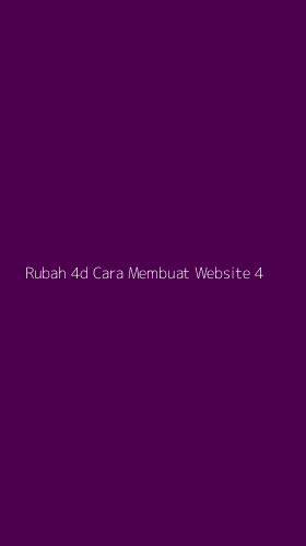 Tampilan Antarmuka Aplikasi Rubah 4d Cara Membuat Website - 4