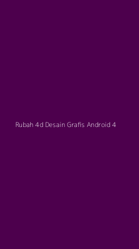 Tampilan Antarmuka Aplikasi Rubah 4d Desain Grafis Android - 4
