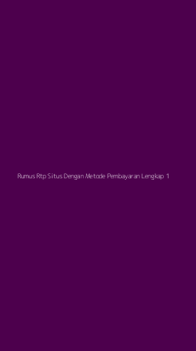 Tampilan Antarmuka Aplikasi Rumus Rtp Situs Dengan Metode Pembayaran Lengkap - 1