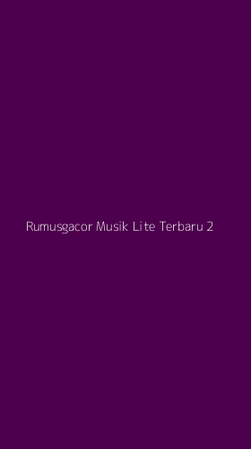 Tampilan Antarmuka Aplikasi Rumusgacor Musik Lite Terbaru - 2