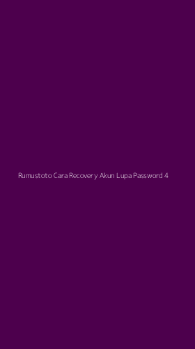 Tampilan Antarmuka Aplikasi Rumustoto Cara Recovery Akun Lupa Password - 4