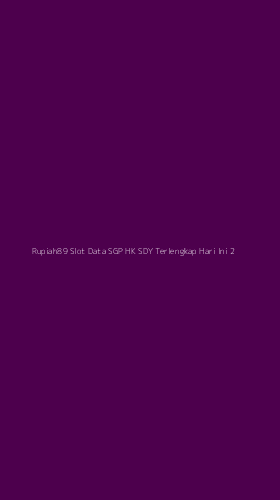 Tampilan Antarmuka Aplikasi Rupiah89 Slot Data Sgp Hk Sdy Terlengkap Hari Ini - 2