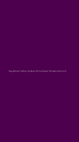 Tampilan Antarmuka Aplikasi Rupiahtoto Daftar Aplikasi Portal Game Terbaik Android - 4