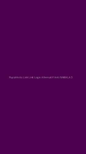 Tampilan Antarmuka Aplikasi Rupiahtoto Link Link Login Alternatif Anti Nawala - 3